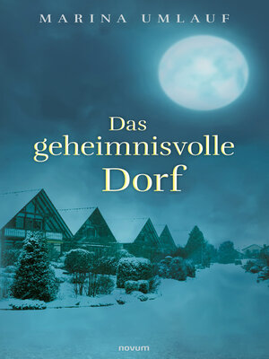 cover image of Das geheimnisvolle Dorf